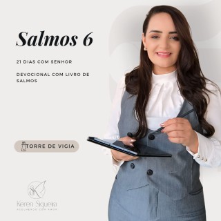Devocional Livro de Salmos, Cap. 06